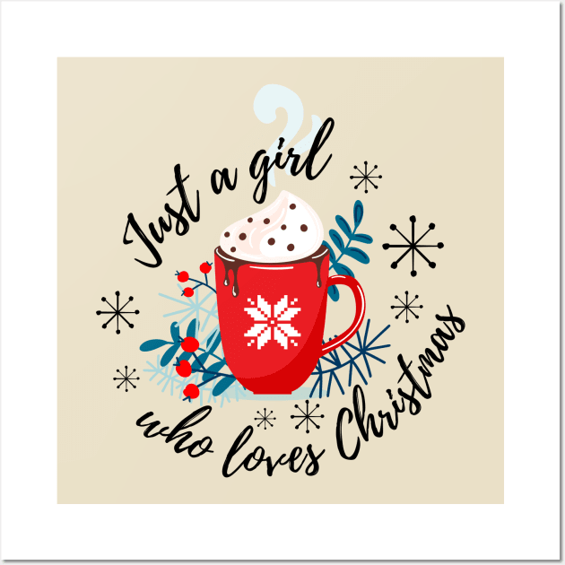 Just a Girl Wall Art by Christmas Clatter